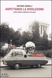 Aspettando La Rivoluzione  di Ghirelli Antonio - libri