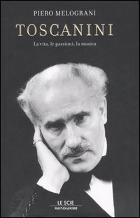 Toscanini_-Melograni_Piero
