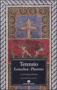 Eunuchus-phormio  Testo A Fronte Latino  di Terenzio - Libro