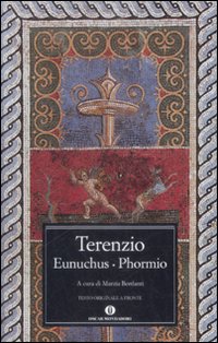 Eunuchus-phormio__Testo_A_Fronte_Latino_-Terenzio