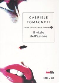 Vizio Dell`amore (il) Libro + Dvd  di Romagnoli Gabriele - libri
