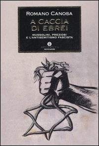 A Caccia Di Ebrei  di Canosa Romano - libri