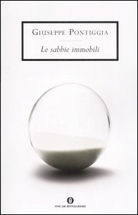 Sabbie Immobili (le)  di Pontiggia Giuseppe - Libro