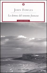 Donna Del Tenente Francese (la)  di Fowles John - libri