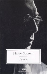 Attore (l`)  di Soldati Mario - Libro Attore (l`)  di Soldati Mario - Libro