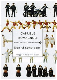 Non Ci Sono Santi  di Romagnoli Gabriele - Libro