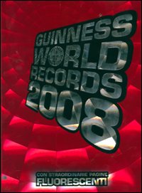 Guinness World Records 2008 di Aa.vv. - libri Guinness World Records 2008 di Aa.vv. - libri
