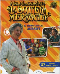 Mr Magorium E La Bottega Delle Meraviglie. Li  di Aa.vv. - libri