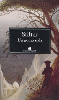 Uomo Solo (un)  di Stifter Adalbert - libri