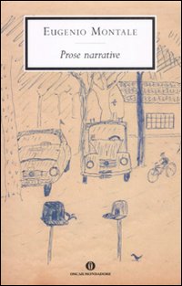 Prose Narrative  di Montale Eugenio - libri