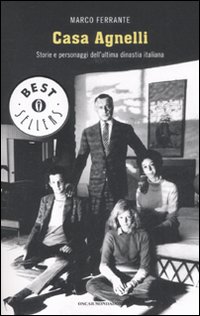 Casa Agnelli di Ferrante Marco - Libro Casa Agnelli di Ferrante Marco - Libro