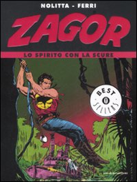 Zagor._Lo_Spirito_Con_La_Scure_-Nolitta_Guido%3B_Ferri_Gallieno