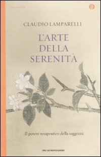 Arte Della Serenita`  di Lamparelli Claudio - libri