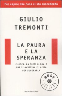 Paura E La Speranza (la)  di Tremonti Giulio - libri