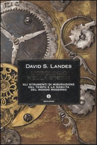 Orologio Nella Storia (l`)  di Landes David S. - Libro