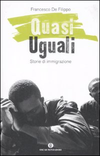 Quasi Uguali  di De Filippo Francesco - libri