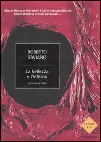 Bellezza_E_L%60inferno_la_-Saviano_Roberto
