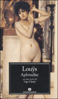 Aphrodite  di Louys Pierre - Libro