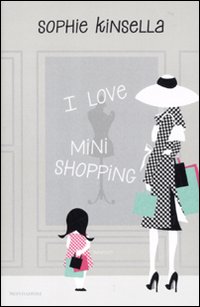 I_Love_Mini_Shopping_-Kinsella_Sophie