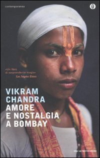 Amore E Nostalgia A Bombay  di Chandra Vikram A. - libri