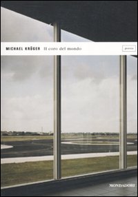 Coro Del Mondo  di Kruger Michael - Libro Coro Del Mondo  di Kruger Michael - Libro