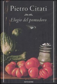 Elogio_Del_Pomodoro_-Citati_Pietro