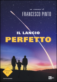 Lancio_Perfetto_(il)_-Pinto_Francesco__