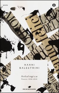 Antologica Poesie 1958-2010  di Balestrini Nanni - libri
