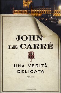 Verita`_Delicata_-Le_Carre`_John__