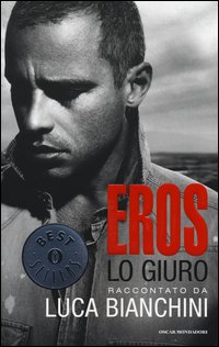 Eros_Lo_Giuro_-Bianchini_Luca