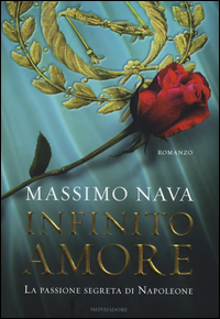 Infinito_Amore_La_Passione_Segreta_Di_Napoleone_-Nava_Massimo