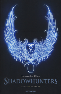 Prima_Trilogia_Shadowhunters_la_-Clare_Cassandra