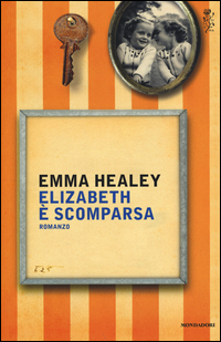 Elizabeth E` Scomparsa  di Healey Emma - libri
