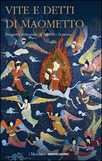 Vite E Detti Di Maometto  di Aa.vv. Ventura A. (cur.) - libri