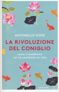 Rivoluzione_Del_Coniglio_Come_Il_Buddismo_Mi_Ha_Cambiato_La_Vita_la_-Dose_Antonello