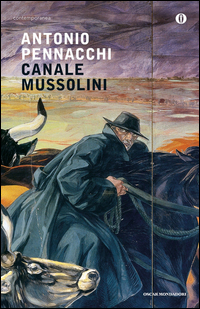 Canale_Mussolini_-Pennacchi_Antonio