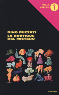 Boutique Del Mistero (la) di Buzzati Dino - libri Boutique Del Mistero (la) di Buzzati Dino - libri