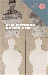 Uomini E No di Vittorini Elio - libri Uomini E No di Vittorini Elio - libri