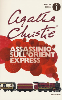 Assassinio Sull`orient Express  di Christie Agatha - Libro Assassinio Sull`orient Express  di Christie Agatha - Libro