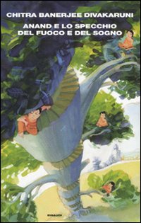 Anand E Lo Specchio Di Fuoco  di Divakaruni Chitra B. - libri