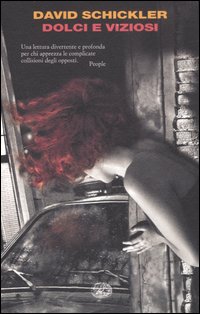 Dolce E Vizioso  di Schickler David - libri