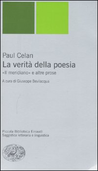 Verita` Della Poesia  di Celan Paul - libri
