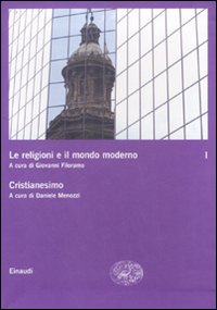 Religioni_E_Il_Mondo_Moderno._Cristianesimo_-Filoramo_G._Menozzi_D.