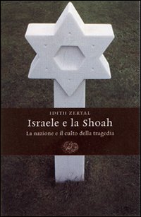 Israele_E_La_Shoah_-Zertal_Idith