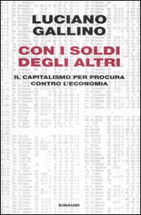 Con_I_Soldi_Degli_Altri_-Gallino_Luciano