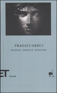 Tragici_Greci_-Sofocle_Eschilo_Euripide