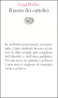 Posto Dei Cattolici (il) di Bobba - libri Posto Dei Cattolici (il) di Bobba - libri