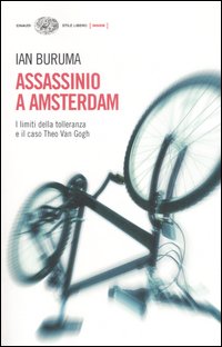 Assassinio Ad Amsterdam  di Buruma Ian - Libro Assassinio Ad Amsterdam  di Buruma Ian - Libro