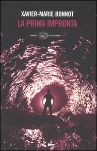 Prima Impronta (la)  di Bonnot Xavier Marie - Libro