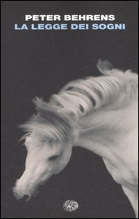 Legge Dei Sogni (la)  di Behrens Peter - Libro